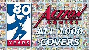 80 Years of Superman: All 1000 Covers of Action Comics