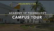 AOT Campus Tour : Official Video | Academy of Technology campus Tour | WBJEE 2022