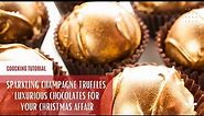 Sparkling Champagne Truffles: Luxurious Chocolates for Your Christmas Affair