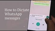 WhatsApp Tricks: How to Dictate WhatsApp messages