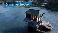 Drina river house - Kućica na Drini