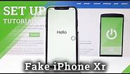 How to Activate iPhone Xr Clone - Configure Fake iPhone