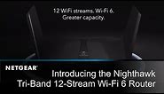 Introducing the NETGEAR Nighthawk Tri-Band AX12 12-Stream Wi-Fi 6 Router | RAX200