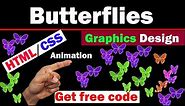 Graphic Design Flying Butterflies Animation Using HTML and CSS | See How To Create With Coding
