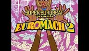 Various – Super Eurobeat Presents Euromach 2