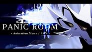 || Panic Room || Animation Meme / PMV ||