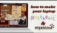 ✨ How To Make Your Laptop Aesthetic & Organized | Desktop Harry Potter Background Wallpaper Tutorial