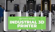 7 Best Industrial 3D Printers in 2024 - 3DSourced