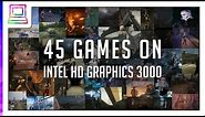 45 Video Games Running On Intel HD Graphics 3000 (Notebook / Laptop)