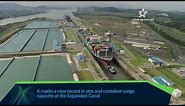 Panama Canal Welcomes Largest Containership To-Date Through Expanded Locks