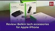 Review: Belkin tech accessories for Apple iPhones