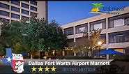 Dallas Fort Worth Airport Marriott - Irving Hotels, Texas