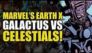 Galactus vs The Celestials! (Earth X Finale)