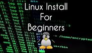 How to Install Linux for Beginners