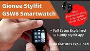 Gionee stylfit GSW6 smartwatch Full set up and All Features explained