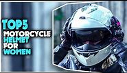 Best Motorcycle Helmet For Women - Top 5 Best Women Motorcycle Helmet That Are Safe and Stylish