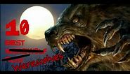 10 best Werewolves in Movies