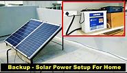Solar Power Backup for Home - 2023 - Complete Setup Details