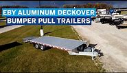 Bluewater Trailers presents the 2022 Eby Aluminum Deckover Bumper Pull Trailer