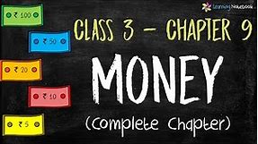 Class 3 Maths Money (Complete Chapter) with free worksheet
