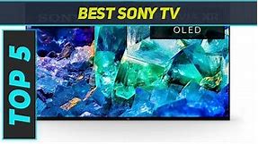 5 Best Sony TV in 2024