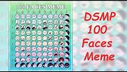 100 FACES MEME but DSMP