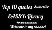 Top 10 quotes on Library eassy for 10th class [with Author] Easy and Famous Quotations