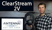 ClearStream 2V Multi Directional Outdoor TV Antenna Review