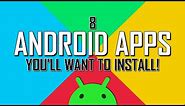 8 Free Android Apps You'll Want to Install Right Now! 2024