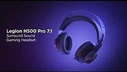 Lenovo Legion H500 Pro 7.1 Surround Sound Gaming Headset Product Tour