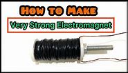 How to Make a Powerful Electromagnet | How does an electromagnet work? | DIY |