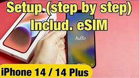 iPhone 14 / 14 Plus: How to Setup (step by step) & Transfer Phone Number (eSIM)