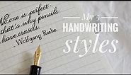 My 5 handwriting styles | Handwriting practice | Cursive writing | Print font