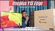 Oneplus Y1S Edge 32-inch Unboxing & Detailed Review ⚡️⚡️|| Should you buy ? #oneplusy1s #oneplustv