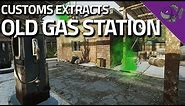 Old Gas Station - Customs Extract Guide - Escape From Tarkov