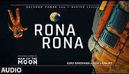 Guru Randhawa: Rona Rona (Audio Visualizer) | Man of The Moon | IKKA, Sanjoy | Bhushan Kumar