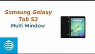 Multi Window on the Samsung Galaxy Tab S2 | AT&T
