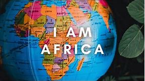 I AM AFRICA! |A wonderful African poem|