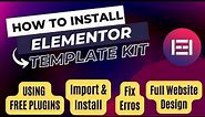 Install Elementor Template kit using Free plugins | Elementor Envato Template kit import & Install