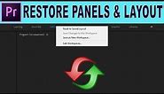 Restore Missing Panels and Adjust Layout | Adobe Premiere Pro Tutorial