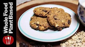 Plant Based Gluten, Sugar, Oil Free Oatmeal Raisin Cookies : The Whole Food Plant Based Recipes