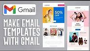 How To Make Email Templates With Gmail | Easy Tutorial (2024)