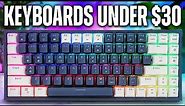 The BEST GAMING Keyboards Under $30!