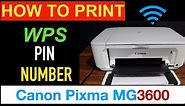 Canon Pixma MG3600 WPS PIN number For WPS WiFi SetUp..