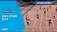 Men's 4x100m Relay Final | IAAF World Championships London 2017