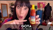 Sizzle Reel! Goya Hot Sauce Review