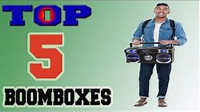 Best Boomboxes – Top 5 Boomboxes in 2021 Review.