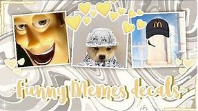 Funny Memes icon decals / decal ids (Part 2) | For your Royale high journal, Bloxburg, Etc.〃ﾟ3ﾟ〃