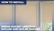 How to Install Inside Mount Lifestyle Roller and Solar Shades