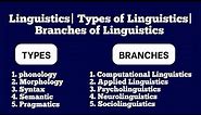 Linguistics and Its Types in English| Branches of Linguistics in English| Linguistics Basic Concepts